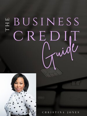 cover image of The Business Credit Guide